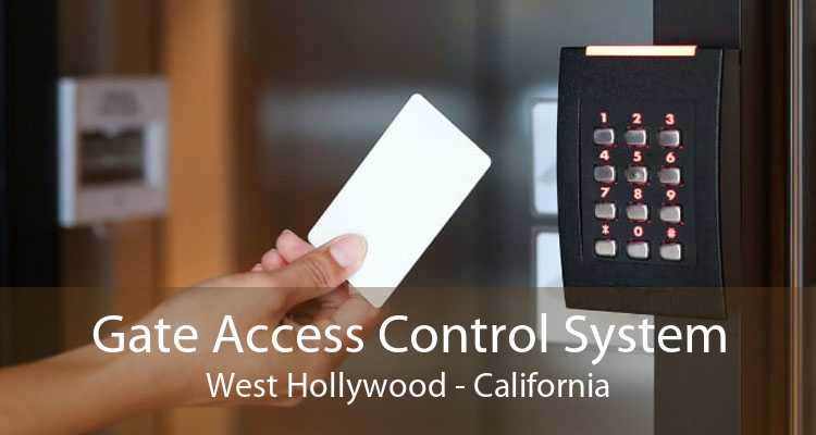 Gate Access Control System West Hollywood - California