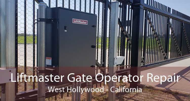Liftmaster Gate Operator Repair West Hollywood - California