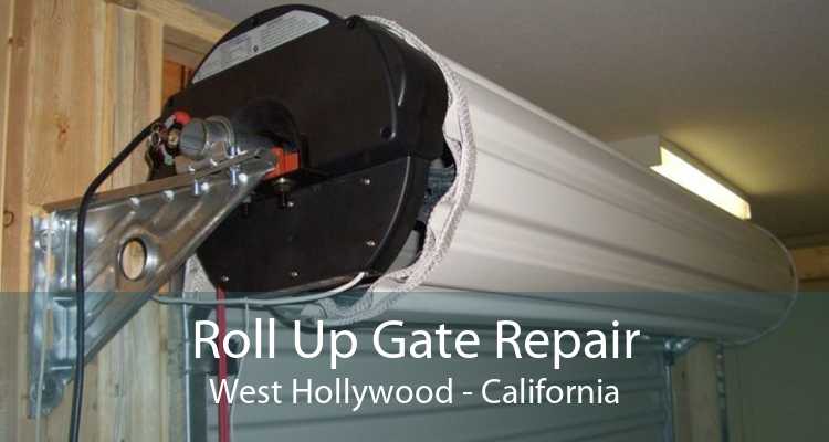 Roll Up Gate Repair West Hollywood - California